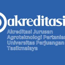 Akreditasi Jurusan Agroteknologi Pertanian Universitas Perjuangan Tasikmalaya