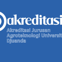 Akreditasi Jurusan Agroteknologi Universitas Djuanda