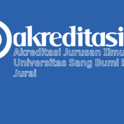 Akreditasi Jurusan Ilmu Hukum Universitas Sang Bumi Ruwa Jurai