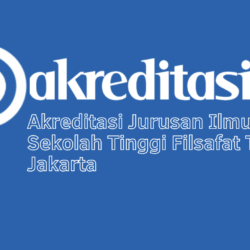 Akreditasi Jurusan Ilmu Teologi Sekolah Tinggi Filsafat Theologi Jakarta