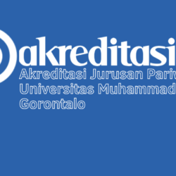 Akreditasi Jurusan Pariwisata Universitas Muhammadiyah Gorontalo