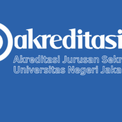 Akreditasi Jurusan Sekretari Universitas Negeri Jakarta