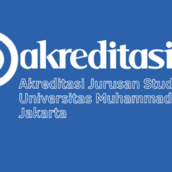 Akreditasi Jurusan Studi Islam Universitas Muhammadiyah Jakarta