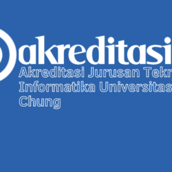 Akreditasi Jurusan Teknik Informatika Universitas Ma Chung