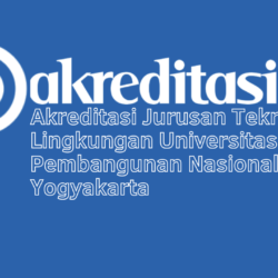 Akreditasi Jurusan Teknik Lingkungan Universitas Pembangunan Nasional Veteran Yogyakarta