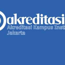 Akreditasi Kampus Institut PTIQ Jakarta