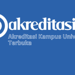 Akreditasi Kampus Universitas Terbuka