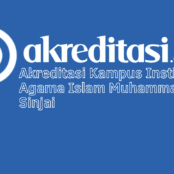 Akreditasi Kampus Institut Agama Islam Muhammadiyah Sinjai