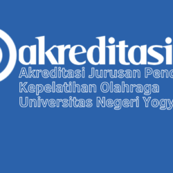 Akreditasi Jurusan Pendidikan Kepelatihan Olahraga Universitas Negeri Yogyakarta