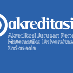 Akreditasi Jurusan Pendidikan Matematika Universitas Kristen Indonesia