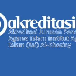 Akreditasi Jurusan Pendidikan Agama Islam Institut Agama Islam (Iai) Al-Khoziny