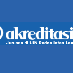 Akreditasi Jurusan di UIN Raden Intan Lampung