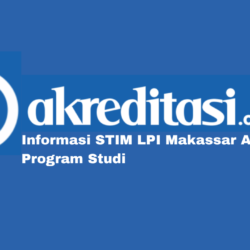 STIM LPI Makassar Akreditasi