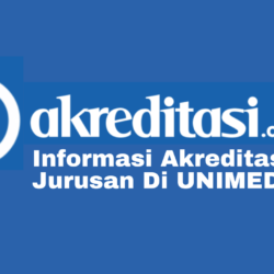 Akreditasi Jurusan Di UNIMED