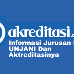 Jurusan Di UNJANI Dan Aktreditasinya