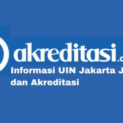 UIN Jakarta Jurusan dan Akreditasi