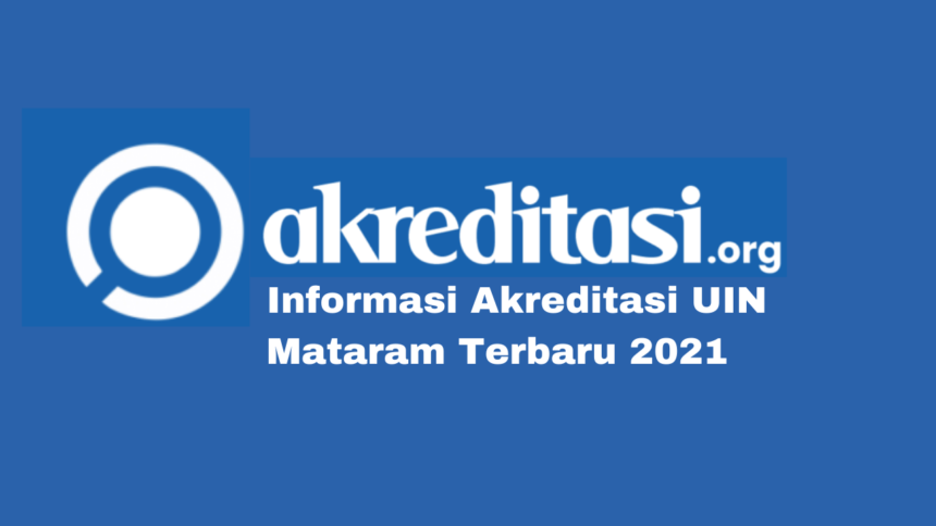 Akreditasi UIN Mataram