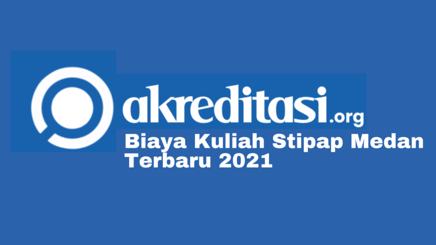 Biaya Kuliah Stipap Medan