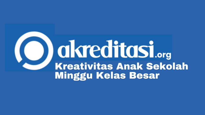 Kreativitas Anak Sekolah Minggu Kelas Besar