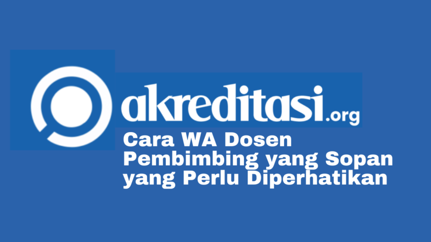 Cara WA Dosen Pembimbing yang Sopan