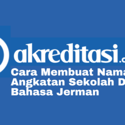 Nama Angkatan Sekolah Dalam Bahasa Jerman