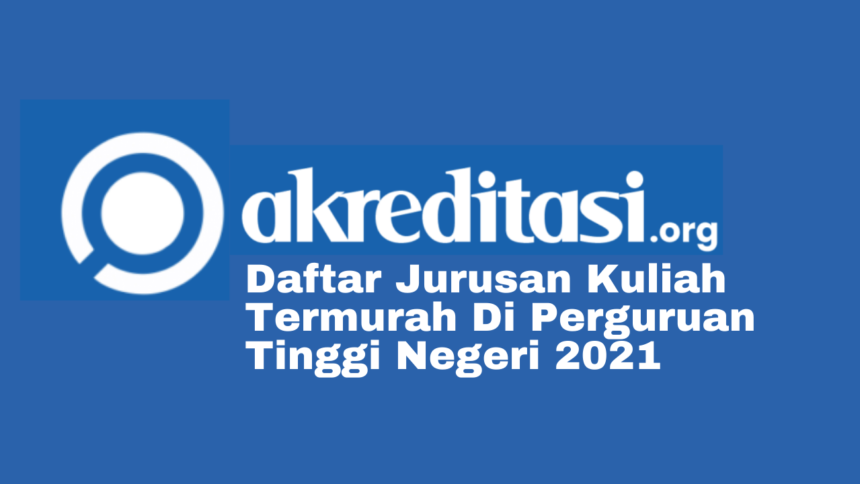 Jurusan Kuliah Termurah