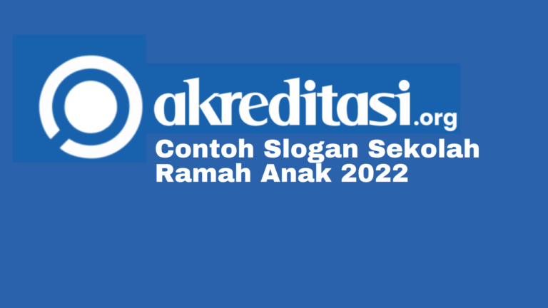 Contoh Slogan Sekolah Ramah Anak 2022, Cek Selengkapnya Disini ...