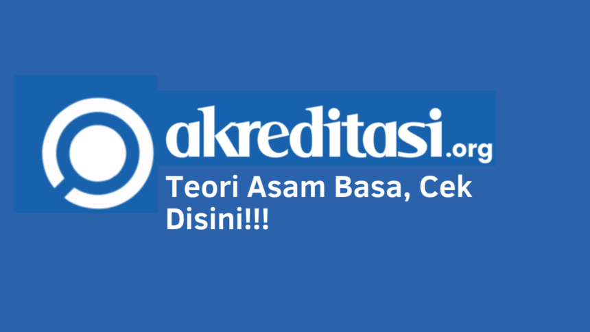 Teori Asam Basa