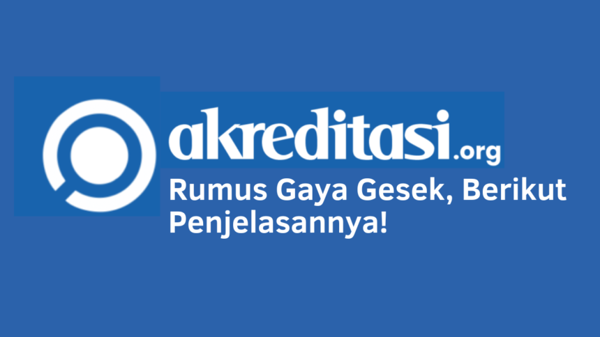 Rumus Gaya Gesek