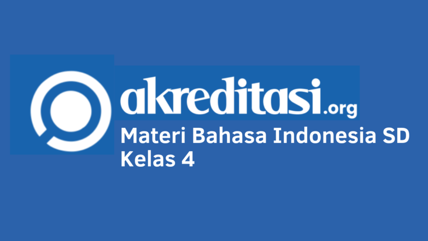 Materi Bahasa Indonesia Sd Kelas 5