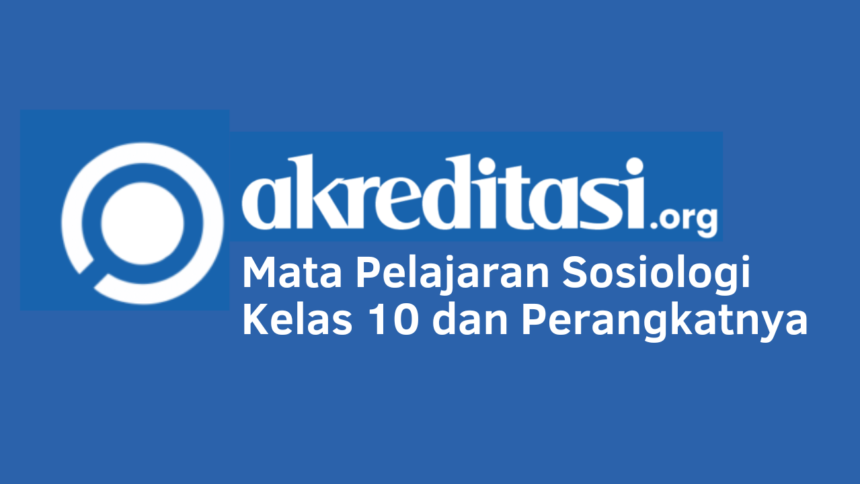 Mata Pelajaran Sosiologi Kelas 10