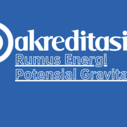 Rumus Energi Potensial Gravitasi