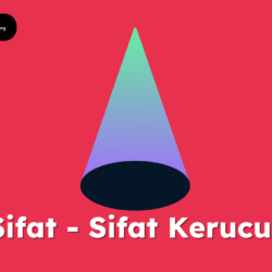 Sifat-Sifat Kerucut