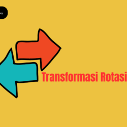 Transformasi Rotasi