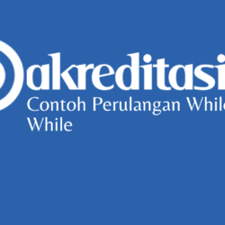 Contoh Perulangan While