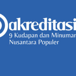 Kudapan dan Minuman Nusantara