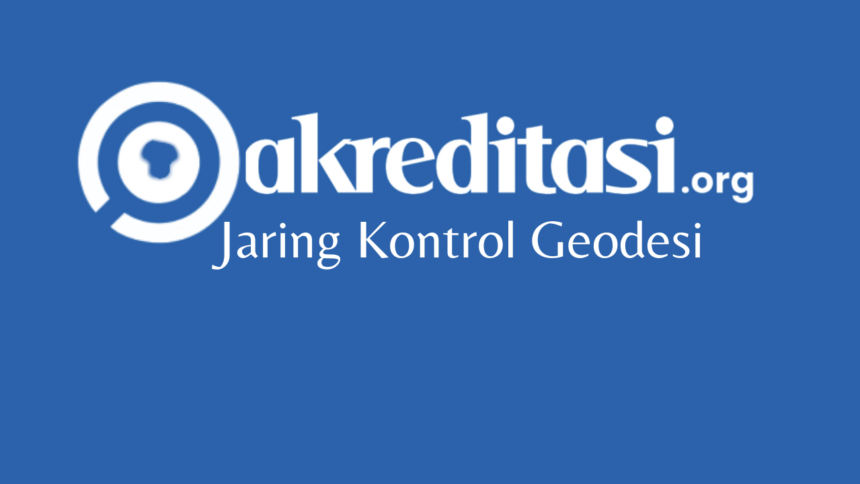 Jaring Kontrol Geodesi