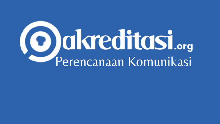 Perencanaan Komunikasi