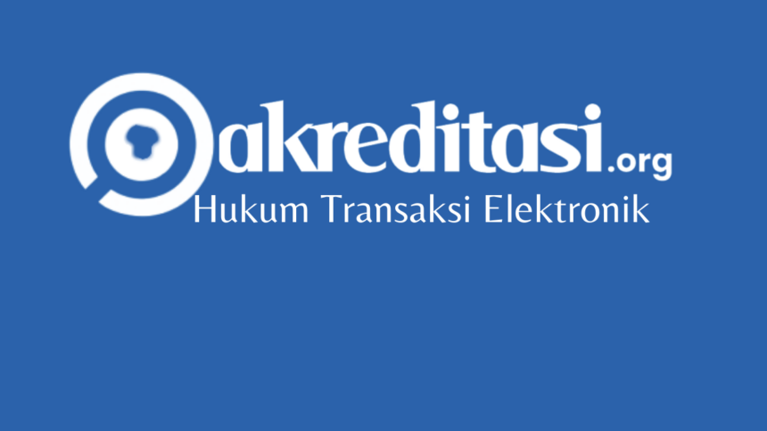 Hukum Transaksi Elektronik