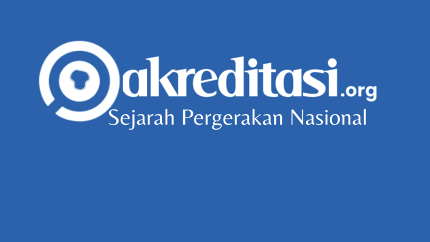 Sejarah Pergerakan Nasional