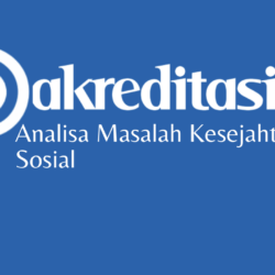 Analisa Masalah Kesejahteraan Sosial