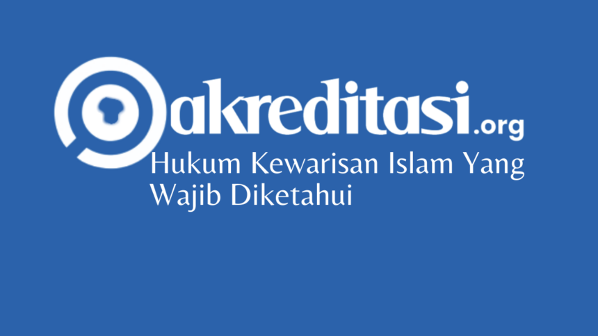 Hukum Kewarisan Islam