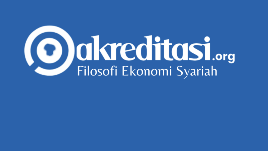 Filosofi Ekonomi Syariah