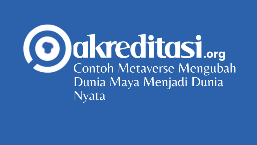 Contoh Metaverse