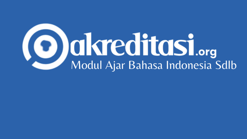 Modul Ajar Bahasa Indonesia Sdlb