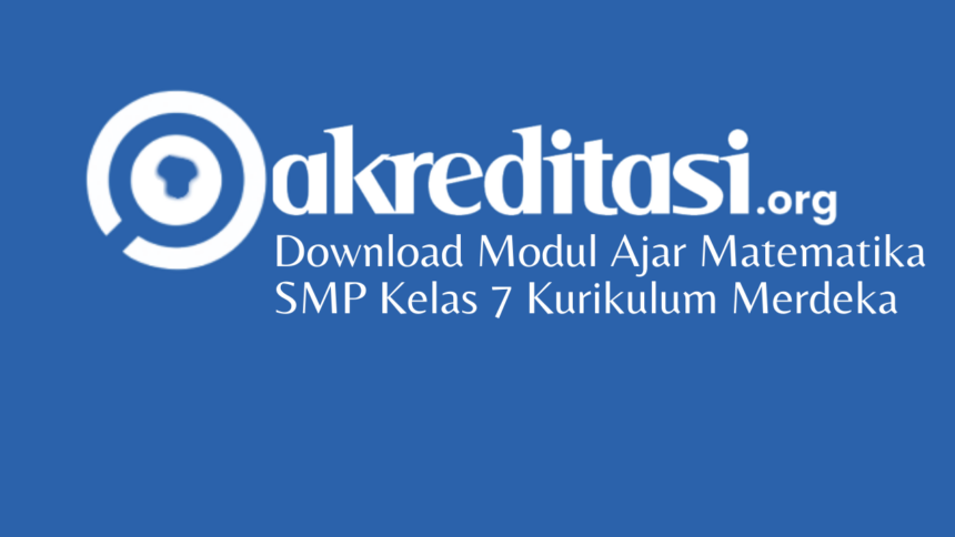 Modul Ajar Matematika SMP Kelas 7 Kurikulum Merdeka